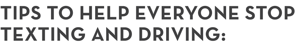 Tips to stop texting and driving